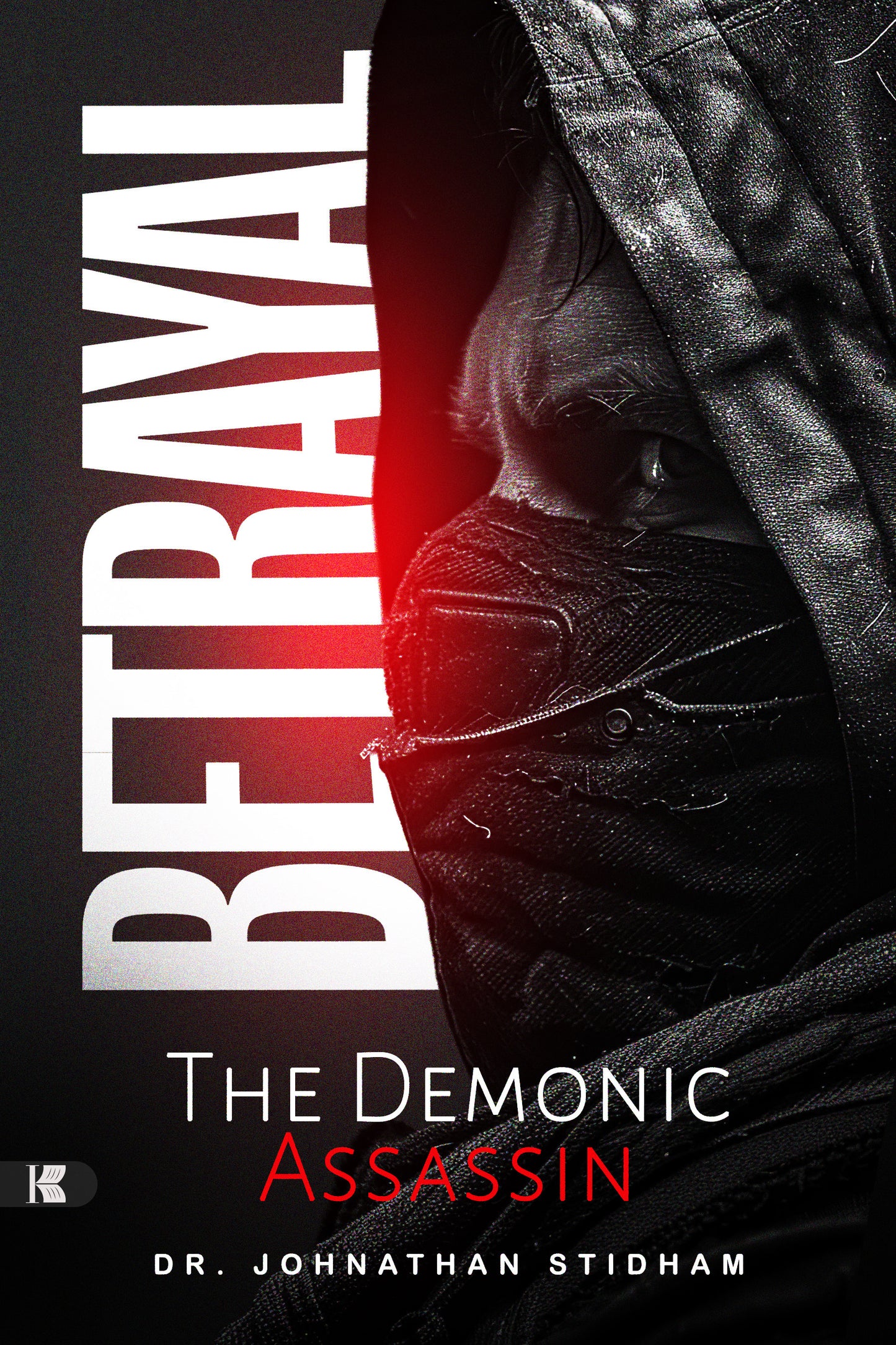 PRESALE: Betrayal: The Demonic Assassin